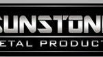 SUNSTONE METAL PRODUCTS