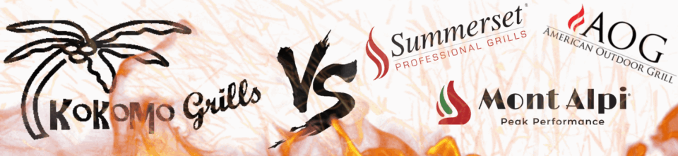 KoKoMo Grills vs Competitors graphic featuring logos of Summerset, AOG, and Mont Alpi with a fiery background