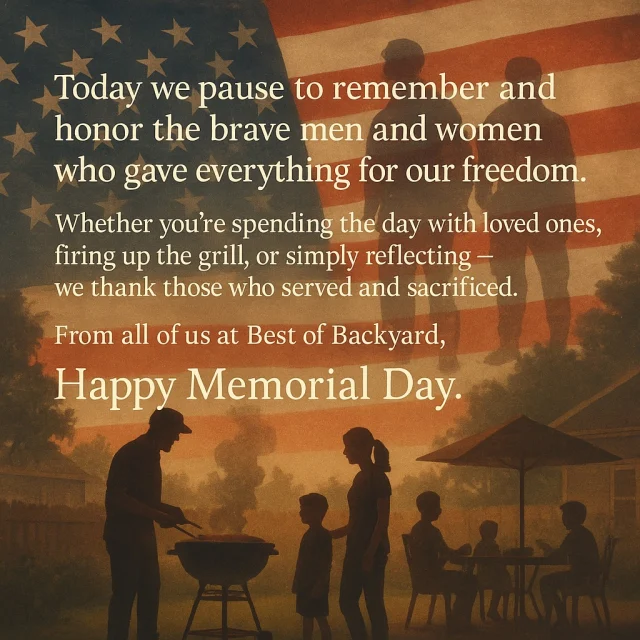 To the Brave men and women who gave everything for our freedom we thank you all.

-The Team at Best of Backyard.
